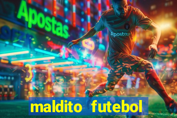 maldito futebol clube dublado download